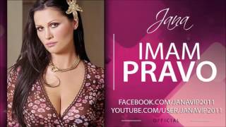 Jana  Imam pravo [upl. by Mcclenaghan]