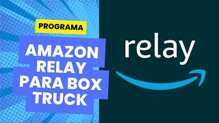 Cómo funciona Amazon Relay y cómo obtener las mejores cargas [upl. by Ashia63]