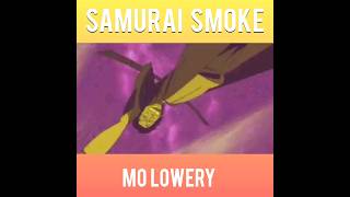 Samurai Smoke [upl. by Miharba360]