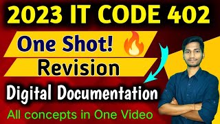 Digital Documentation Class 10  One Shot Revision IT CODE 402  Unit 1 It code 402 Complete Notes [upl. by Adnirual]