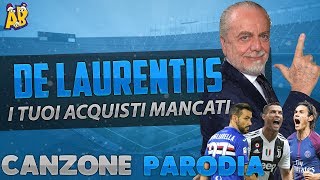 Canzone De Laurentiis I tuoi acquisti Mancati  Parodia Ultimo  I tuoi particolari [upl. by Helgeson]