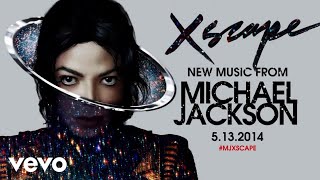 Michael Jackson  XSCAPE Album Teaser [upl. by Baggs628]