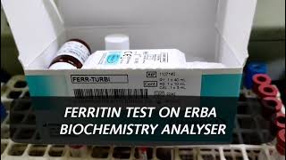 FERRITIN TEST ON ERBA CHEM 5 BIOCHEMISTRY ANALYSER [upl. by Llennahs]