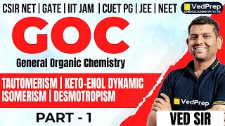 Tautomerism  KetoEnol Dynamic Isomerism  Desmotropism Part1  Ved Sir  VedPrep Chem Academy [upl. by Dawna978]