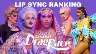 Canadas Drag Race Lip Sync Ranking [upl. by Jim554]