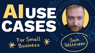 AI Use Cases For Small Business [upl. by Cherey]