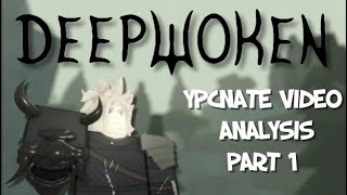 Deepwoken  YpcNate Video Analysis Part 1 [upl. by Leonardo]