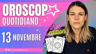 Oroscopo del 13 Novembre [upl. by Asselam]