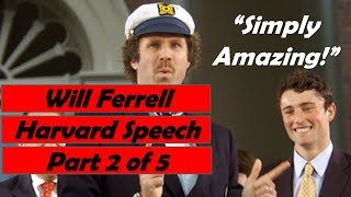 Will Ferrell Harvard Commencement Speech Part 2 of 5 [upl. by Pournaras]