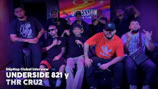 UnderSide 821 y THR Cru2  Entrevista Exclusiva Aventuras Canciones favoritas Giras  Interview [upl. by Allertse]