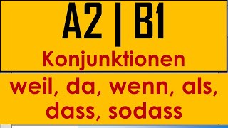 Nebensätze mit den Konjunktionen weil da wenn als dass und sodass [upl. by Onibla]