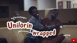 UNILORIN WRAPPED [upl. by Anoet]