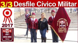 33 Desfile Cívico Militar Trujillo  GUE JFSC Regresando y Fotos de recuerdo 2017 [upl. by Afas]