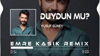 Yusuf Güney  Çok Sevdim Duydun Mu   Emre Kaşık Remix [upl. by Nobie]