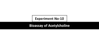 12Bioassay of Acetylcholine using Rat IleumColon by Four Point BioassayExpt No10 [upl. by Ahseat]