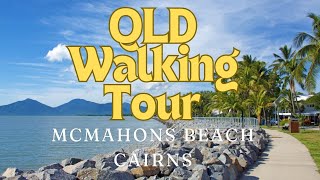 Relaxing Walk Tour of McMahons Beach Cairns QLD Australia [upl. by Lavinia474]