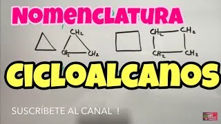 Cicloalcanos y Cicloalquenos Nomenclatura Parte 1 [upl. by Draper]