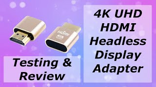 4k UHD Headless adapter review for Mac or PC [upl. by Ahseniuq]