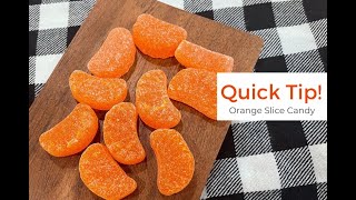 Quick Tip for Cutting Up Orange Slice Candy [upl. by Neeluj838]