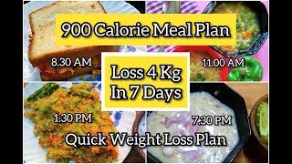 How To Lose Weight Fast 4Kg In 7 Days  900 Calorie Diet Plan  Quick amp Healthy Weight Loss Diet [upl. by Arocal]