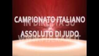 SPOT CAMPIONATO ITALIANO ASSOLUTO JUDO 2013 IN DIRETTA STREAMING [upl. by Amzaj33]