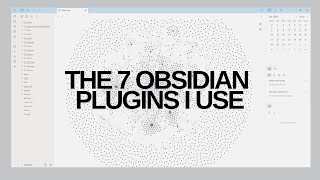 The 7 or 8 Obsidian Plugins I Use Daily [upl. by Tisbe]