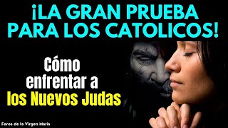 ¡Llegó la Gran Prueba de Dios para Su Pueblo Fiel ¿Estamos Preparados para Nuevos Judas [upl. by Blane]