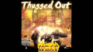 Thugged Out Heat [upl. by Puff865]