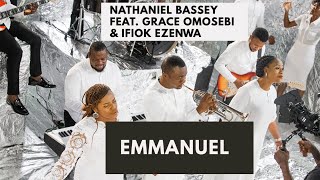 EMMANUEL  NATHANIEL BASSEY Feat GRACE OMOSEBI amp IFIOK EZENWA [upl. by Narut]