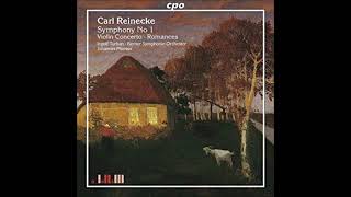 Carl Reinecke  Violin Concerto in Gminor Op141 1876 [upl. by Ekaterina]