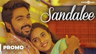 Sema Songs  Sandalee Song Video Promo  GVPrakash Kumar Arthana Binu  Pandiraj [upl. by Aitra]