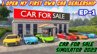 EP1🔴First Time Play Car Saler Simulator Dealership  Car For Sale Simulator 2023  ADK Gaming Live [upl. by Snej338]