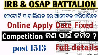 IRB amp OSAP Recruitment 2024  Online Apply Date Fixed Full Details [upl. by Eylloh817]