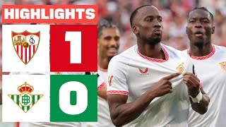 SEVILLA FC 1  0 REAL BETIS  RESUMEN LALIGA EA SPORTS [upl. by Meingoldas190]