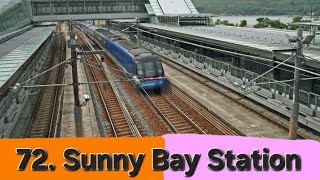 72 Sunny Bay Station [upl. by Nylinnej558]