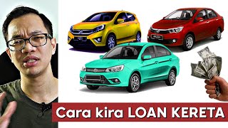 Tips cara nak kira LOAN KERETA dengan BETUL [upl. by Farlie]