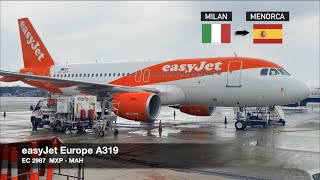 FRESHLY DELIVERED FROM EASYJET SWITZERLAND  easyJet Europe A319  Milan MXP ✈ Menorca [upl. by Moreville101]