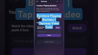 Furniture Flipping Business  Tapswap Video Code [upl. by Fanchie]