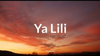 Ya Lili  Balti feat Hamouda Lyrics [upl. by Eduardo]