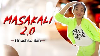 Masakali 20  A R Rahman  Sidharth MalhotraTara Sutaria  Dance Video  Anushka Sen [upl. by Kessia419]