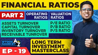 PE PB Ratio amp More  Financial Ratios for Easy Analysis of Companies  STOCK MARKET A TO Z E19 [upl. by Yr]