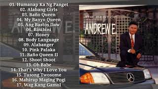 ANDREW E ALL SONGS THE BEST OF ANDREW E FULL ALBUM [upl. by Ahsiya476]