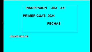 UBA XXI Inscripciones 2024 [upl. by Nordek]