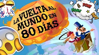 La Vuelta al Mundo en 80 Dias Mi Novela Favorita 74 COMPLETO [upl. by Einafpets177]