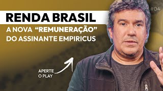 LIBERADO RENDA BRASIL A nova “REMUNERAÇÃO” do assinante Empiricus [upl. by Atikaj]