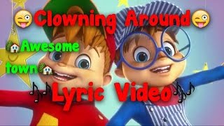 Alvinnn And The ChipmunksAwesometown LYRIC VIDEO [upl. by Enidaj]