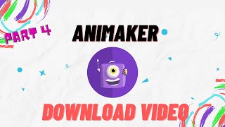 Animaker  Part 4  Cara Mendownload Video Animaker [upl. by Wrench]