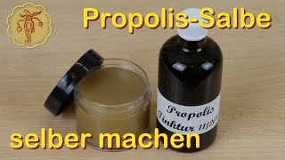 Propolis Salbe selber machen [upl. by Gnep]