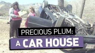 Precious Plum A Car House [upl. by Leopoldeen]