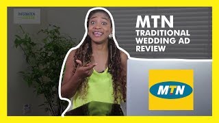 MTN TRADITIONAL WEDDING  Ad Review [upl. by Scever]